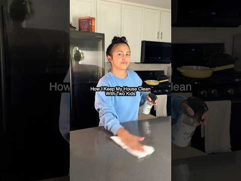 house stays clean all day!