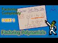 Factoring Polynomials: Complete Techniques and Strategies