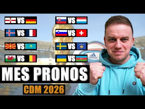 🏆 MES PRONOSTICS QUALIFICATIONS COUPE DU MONDE 2026 ZONE EUROPE 🏆