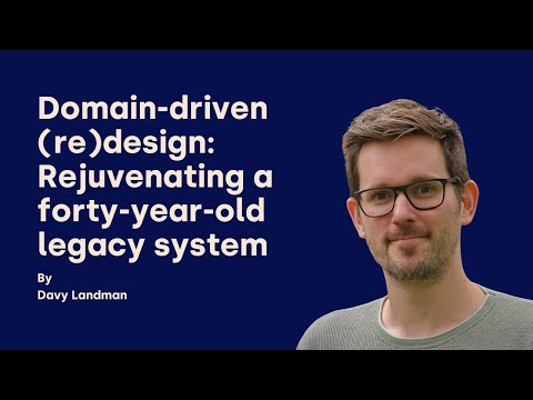 Davy Landman - Redesenho orientado para o domínio - DDD Europa 2025 - DDD Europe (YouTube)