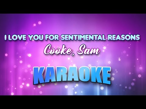 Cooke, Sam – I Love You For Sentimental Reasons (Karaoke & Lyrics)