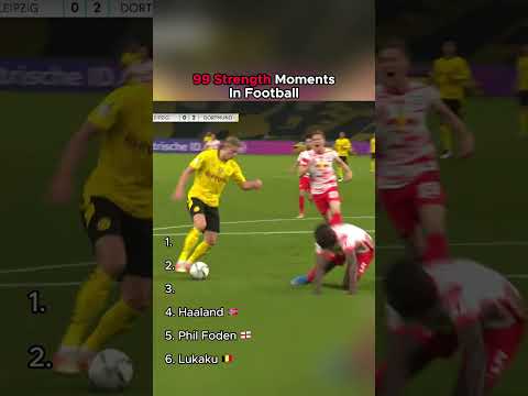 99 Strength Moments In Football