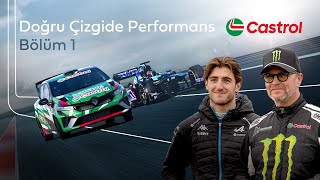 Castrol / Doğru Çizgide Performans - Bölüm 1