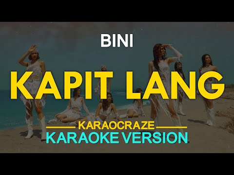 KAPIT LANG – Bini (KARAOKE Version)