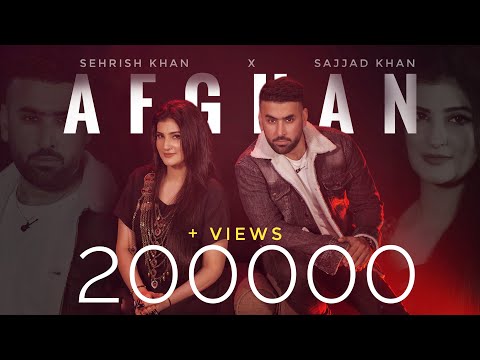 Afghan افغان | Sajjad Khan &nbsp;X Sehrish Khan | Official Music Video 2024