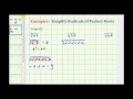 Simplifying Radicals and Roots