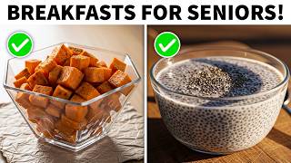 8 Morning Foods Every Senior Should Eat Daily! (Not What You Think)
