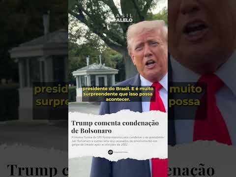 Trump fala sobre a condenação de Bolsonaro