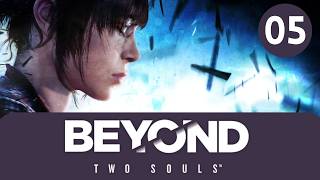 BEYOND TWO SOULS - Gameplay en español | Ep.05