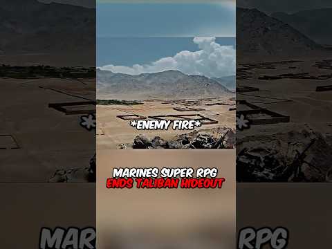 Marines Super RPG Ends Taliban Hideout