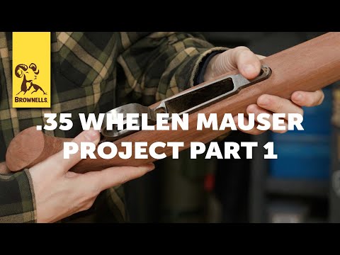 .35 Whelen Mauser Project Part 1