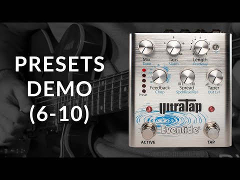 UltraTap Pedal Presets Demo (6-10)