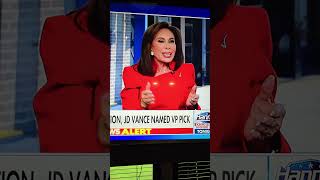 Judge Jeanine's take on VP pick