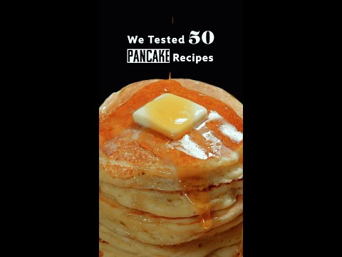 We Tested 50 Pancake Recipes Here's The Best One