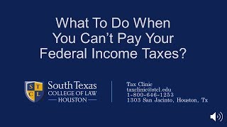 What to Do When You Cannot Pay Your Federal Taxes