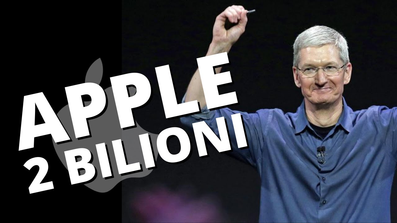 Apple vale 2 bilioni di dollari: e adesso?