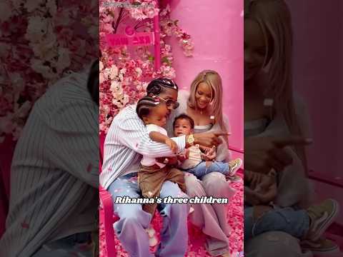 Rihanna's three children，where are they now?#rihanna #shorts #celebrity #shorts