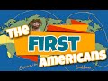 Exploring the First Americans for Kids