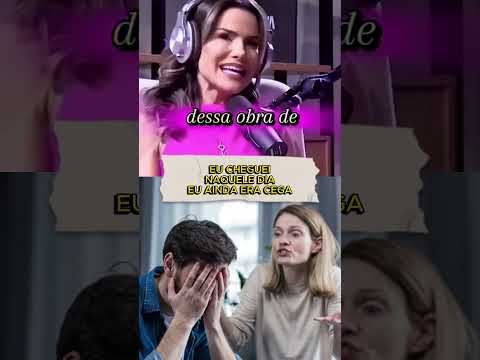Eu cheguei naquele dia eu ainda era cega #podcast