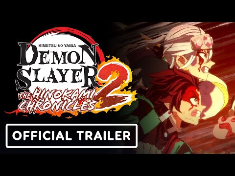 Demon Slayer - Kimetsu no Yaiba - The Hinokami Chronicles 2 - Official Launch Trailer Demon Slayer - Kimetsu no Yaiba - The Hinokami Chronicles 2 - Official Launch Trailer