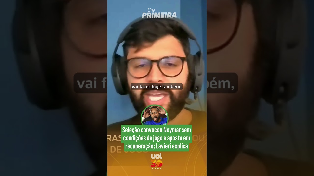 SELEÇÃO BRASILEIRA CONVOCOU NEYMAR SEM CONDIÇÕES DE JOGO E ACREDITA EM RECUPERAÇÃO