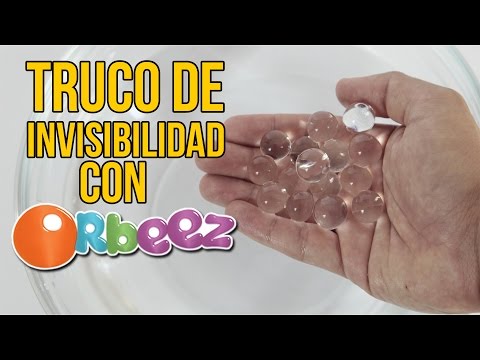 Experimento de invisibilidad con ORBEEZ (Experimentos Caseros)