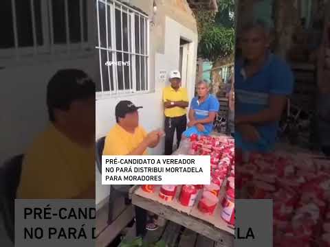 Pré-candidato a vereador no Pará distribui mortadela para moradores #shorts