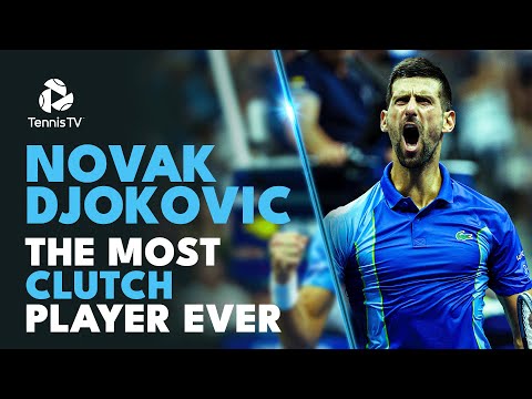 Novak Djokovic: The Most CLUTCH Player In Tennis History 💪