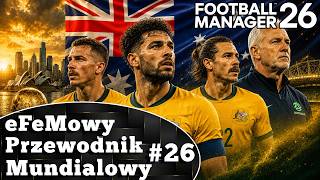 Australia | eFeMowy Przewodnik Mundialowy | #26
