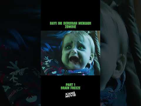 bayi ini berubah menjadi zombie  #film #alurfilm #movie #ulasanfilm