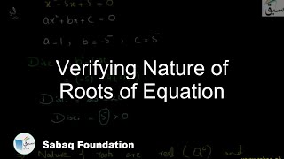 Verification of Nature of Roots of Equation