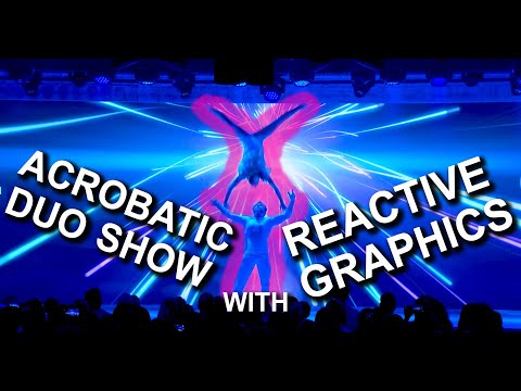Epic Acrobatic Show with Reactive Graphics