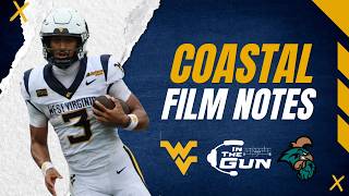 FILM NOTES + Recap of WVU Football's Opener vs. Coastal Carolina