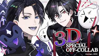 3D OFF-COLLAB SPECIAL!