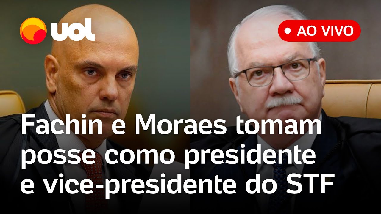 Edson Fachin toma posse como presidente do STF Moraes assume vice presidência assista ao vivo