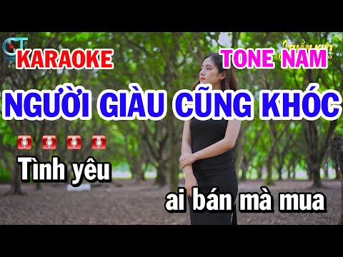 Karaoke Người Giàu Cũng Khóc – Tone Nam Nhạc Sống