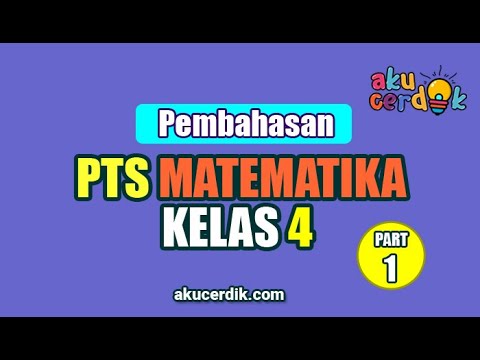 Pembahasan PTS Matematika Kelas 4 Part 1
