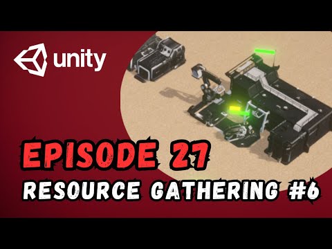 RTS Game Tutorial | Unity | Episode 27 - Resource Gathering #6