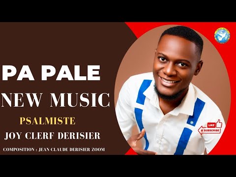Pa pale pale Psalmiste Joy Clerf Derisier. Gospel Music