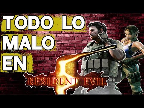 TODO LO MALO EN RESIDENT EVIL 5