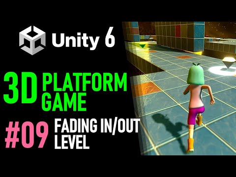 HOW TO MAKE A 3D PLATFORM GAME IN UNITY 6 - GAME TUTORIAL 09 HOW TO MAKE A FADE SCREEN IN UNITY