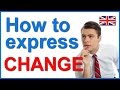 Understanding Change in English Verbs