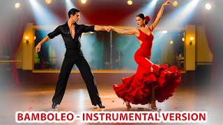 Bamboleo  ( Julio Iglesias style)  - Instrumental version