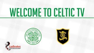 Celtic v Livingston live pre-match show