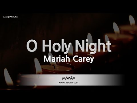 Mariah Carey-O Holy Night (Karaoke Version)