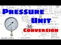Pressure Units and Conversion Techniques