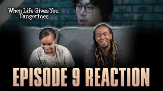 The Wind Goes Whoosh | When Life Gives You Tangerines Ep 9 Reaction