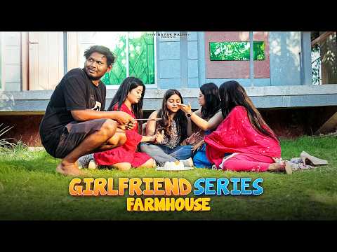 Girlfriend Series part 5 | Farmhouse | Vinayak Mali Comedy