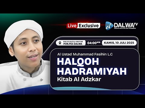 🔴LIVE || HALQOH HADROMIYYAH BERSAMA AL USTADZ FASIHIN NUR Lc.