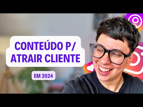 O tipo de conteúdo para Instagram que FUNCIONA em 2024